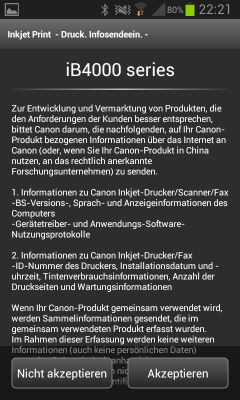 Einverständnis zur Übermittlung von Daten zum Drucker: Möchten Sie nicht, dass die App Daten über ihr Nutzungsverhalten an Canon schickt, klicken Sie auf "Nicht akzeptieren".