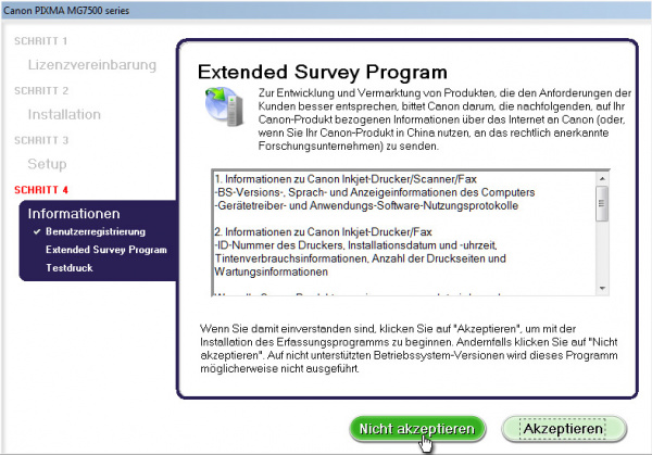 Canon: Mit dem "Extended Survey Program" erfährt Canon, wie die Kunden drucken - besser auf "Nicht akzeptieren" klicken.